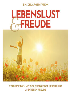 cover image of Einschlafmeditation Lebenslust und Freude